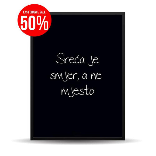 Sreća Je Smjer [Last Chance Sale - 50%]